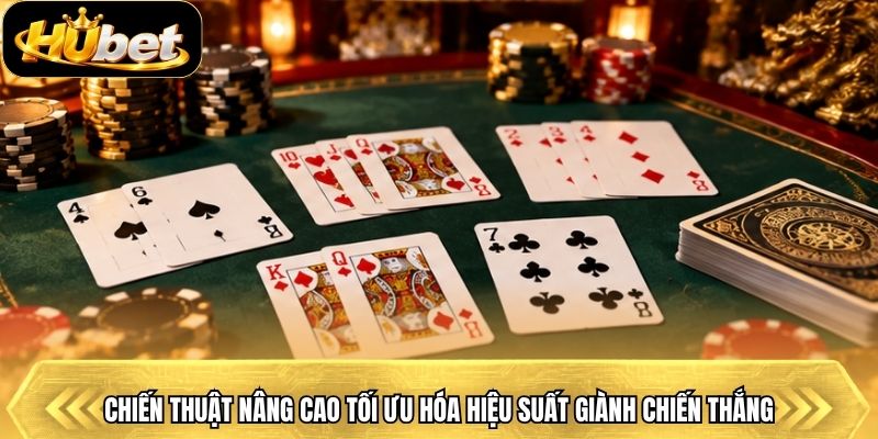 Chiến thuật nâng cao tối ưu hóa hiệu suất giành chiến thắng